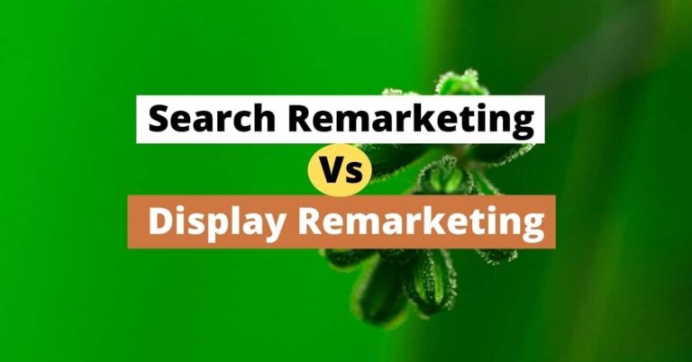 10 Search Remarketing Vs Display Remarketing Differences or Which is better