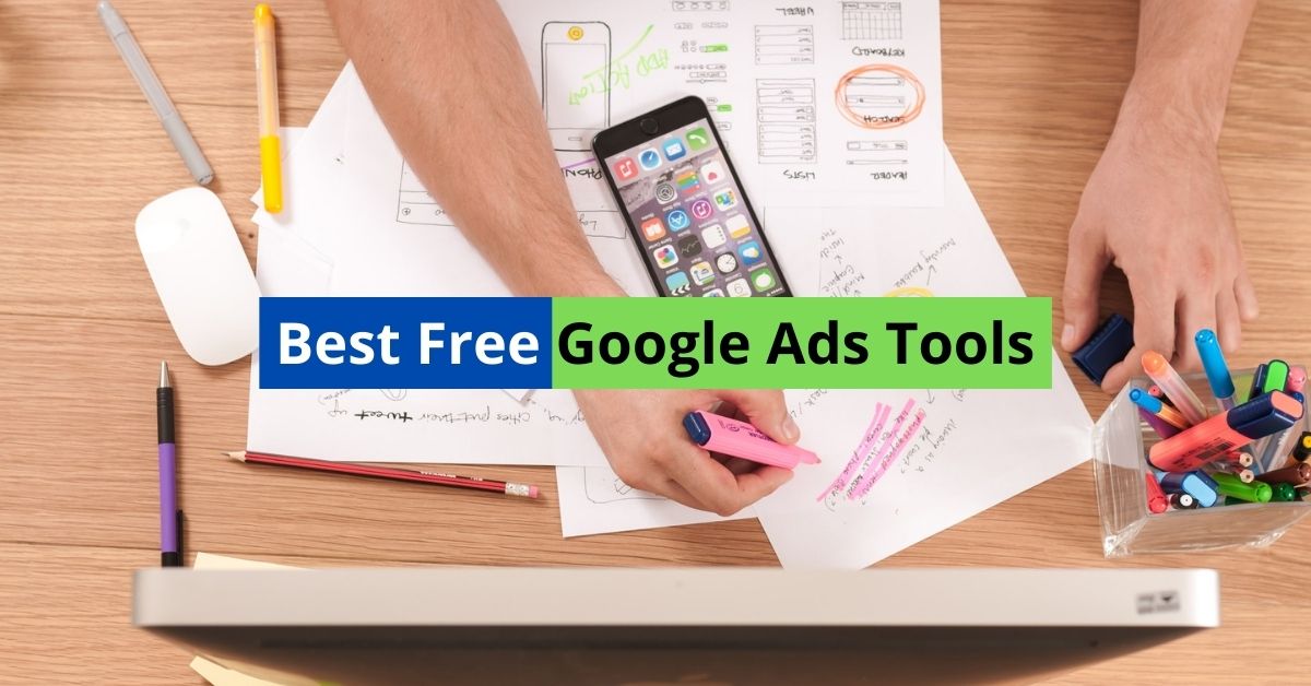 Best Free Google Ads Tools