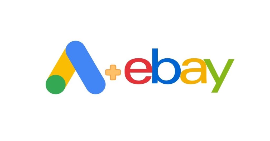 google-ads-for-promoting-your-ebay-business-in-2024