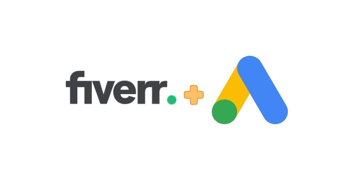 Using Google Ads for Fiverr
