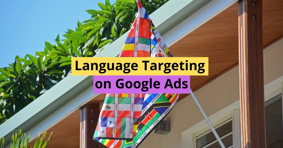 Language Targeting on Google Ads